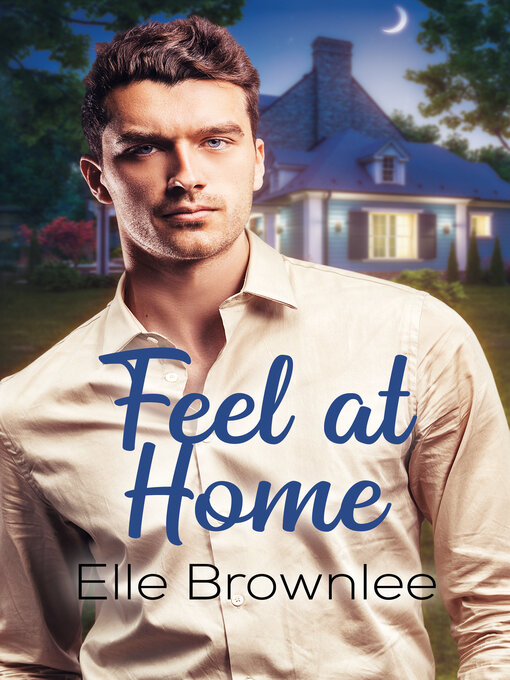 Title details for Feel at Home by Elle Brownlee - Wait list